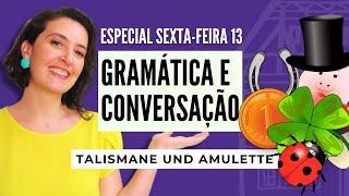 Gramática e conversação - Talismane und Amulette (A1+)