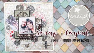 "Just Be Yourself" Layout - Anai Anna Iwanowska