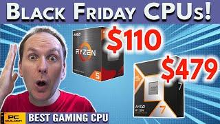 BLACK FRIDAY CPU Prices!  9800X3D & Core Ultra Launch | Best Gaming CPU 2024