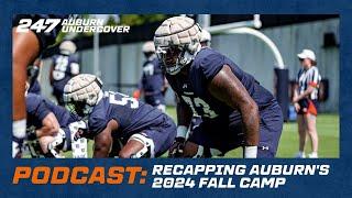 Podcast: Putting a bow on Auburn's 2024 fall camp