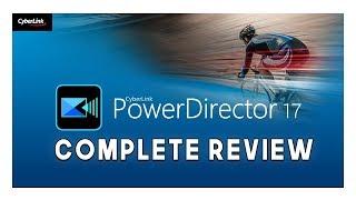 CyberLink Power Director 17 Complete Review