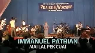 Chin Falam Hla, Emmanuel Pathain, Mai Lal Pek Cuai, BYC Vol. 1, 2006, phuah - S Tha Nei Fai