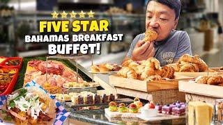 FIVE STAR Bahamas Breakfast Buffet & 10/10 Indian Tacos