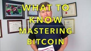 What To Know about "Mastering Bitcoin" by Andreas Antonopoulus