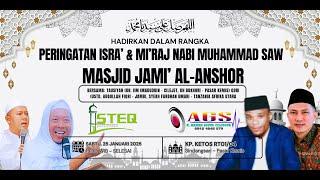  LIVE ISRA MI'RAJ NABI MUHAMMAD SAW MASJID JAMI AL-ANSHOR  KP. KETOS RT 01/04,