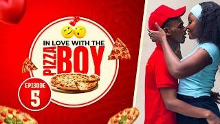 IN LOVE WITH THE PIZZA BOY - EPISODE 5