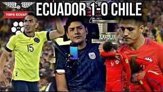 FECHA 6 | RESUMEN ECU 1-0 CHILE| FELIX SANCHEZ no convence?