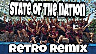 STATE OF THE NATION Retro Remix | Dance Fitness | Team Kembotero