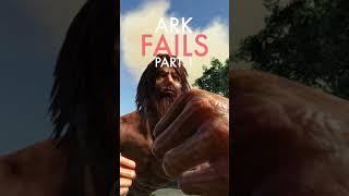 Ark Fails (Part 1) #Shorts