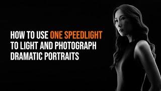 How to Use One Light to Create Dramatic Portraits. One SpeedLight, 5 SIMPLE Layouts!  (Layout 5)