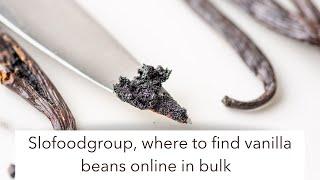 Find Gourmet Vanilla Beans and Extract Grade B Vanilla Beans from Around the World at Slofoodgroup
