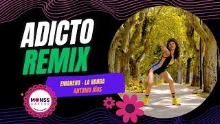 ADICTO REMIX - EMANERO, LA KONGA Y ANTONIO RÍOS - MONSS CASTRO DANCE CHANNEL