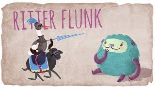 Die Geschichte vom Ritter Flunk - für Kinder bei Flunkeblunk | Rittergeschichte | Ritterfilm deutsch