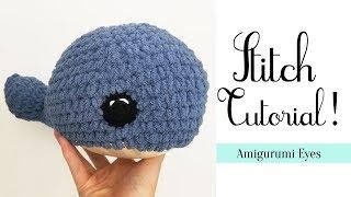 How to crochet EYES for Amigurumi!
