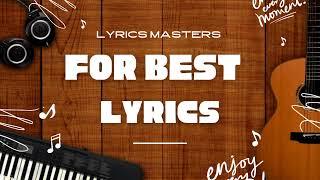 Lyrics Masters KE [OFFICIAL LYRICS CHANNEL]