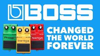 Boss Pedals Changed Guitar As We Know It!