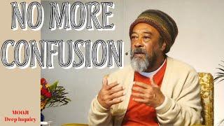 Mooji - Here is how to END Confusion (Mind Attack) - Deep Inquiry