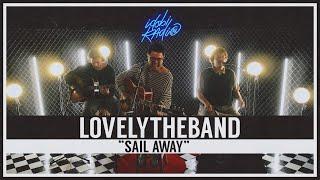 lovelytheband - "sail away" (idobi Session)