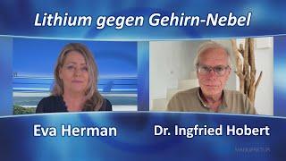 Dr. Ingfried Hobert: Lithium gegen Gehirn-Nebel