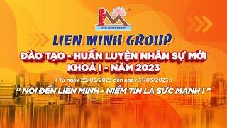 [ Bản tin Lien Minh Group] - Đà Lạt - Đào tạo huấn luyện nhân sự khóa 1 năm 2023