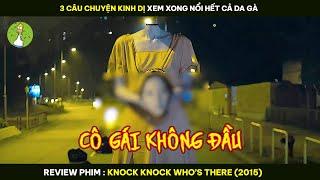 [Review Phim] 3 Câu Chuyện Kinh Dị Xem Xong NỔI HẾT DA GÀ