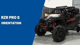 2025 RZR Pro S | Orientation | Polaris RZR®