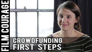 First Steps Toward A Successful Crowdfunding Campaign by Emily Best (Seed&Spark Founder / CEO)