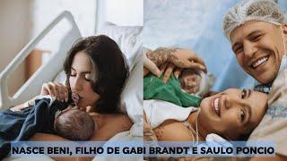 Nasce Beni, filho de Gabi Brandt e Saulo Poncio