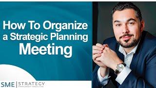 How To Organize a Strategic Planning Meeting | Strategic Planning Process