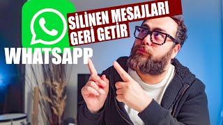 Whatsapp'da Silinen Mesajları Geri Getirme Nasıl Yapılır?