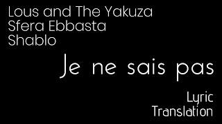 감성적인 유럽 R&B | Lous and The Yakuza, Sfera Ebbasta, Shablo - Je ne sais pas (Eng, Kor Lyrics)