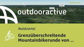 Mountainbike Tour im Waldviertel: Grenzüberschreitende Mountainbikerunde von ...