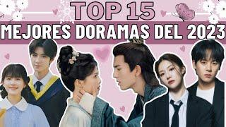 TOP 15 MEJORES DORAMAS DEL 2023 | Melidrama