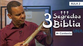 (AULA 2) Contexto I 3 Segredos para Estudar a Bíblia #rodrigosilva #biblia