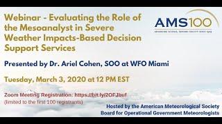 Evaluating the Role of the Mesoanalyst in Severe Weather Impacts Based Decision Support Services