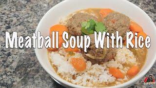 How To Make Meatball Soup With Rice