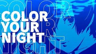 Persona 3 Reload – Color Your Night ft. @SeulkiEG & @Liam_Omega [Lyric Video] (Cover)