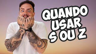 Quando usar S ou Z? - PABLO JAMILK