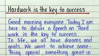 Speech on hard work is the key to success | English topic hard work is the key to success speech