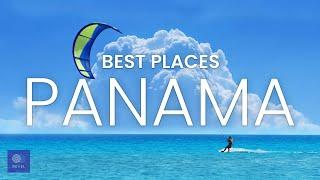 Best Places in Panama | Panama Travel Video