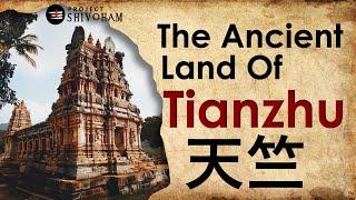 The Ancient Land of TIANZHU