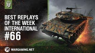 World of Tanks - Best Replays of the Week International #66