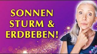 Aktuell: SONNENSTURM & ERDBEBEN! ️ 11.2.2025 - mit vielen ganzheitlichen TIPPS!