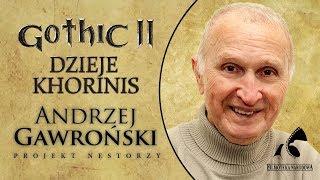 ANDRZEJ GAWROŃSKI  - GOTHIC II HoK | Documentary [ENGLISH SUBTITLES] | Projekt Nestorzy