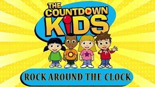 Rock Around The Clock - The Countdown Kids | Kids Songs & Nursery Rhymes