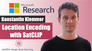 Location Embedding with SatCLIP, with Konstantin Klemmer
