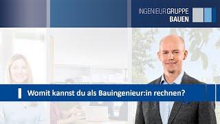 Bauingenieur:in von Beruf - womit du Tag für Tag rechnen kannst