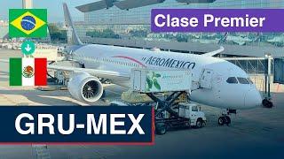 Reporte de Viaje | Aeromexico | Boeing 787-9 | São Paulo GRU - Ciudad de México | Clase Premier