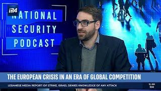 European crisis in era of global competition | National Security Podcast