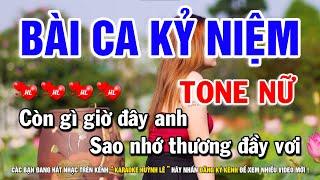 Karaoke Bài Ca Kỷ Niệm - Tone Nữ Bbm | Nhạc Sống Huỳnh Lê